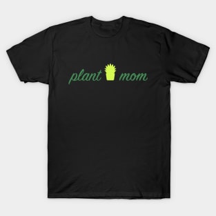 Plant Mom T-Shirt